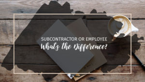 Text: Subcontractor or Employee - What's the Difference | Any Old Task over wooden desk with notebooks.