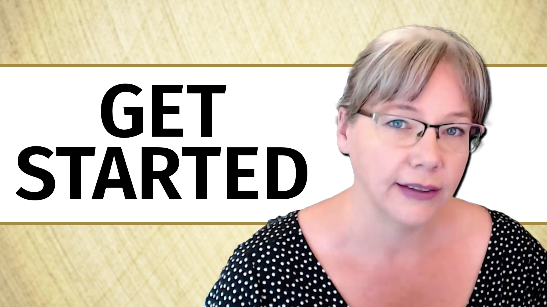 Picture of Sandra with the title 'Get Started'. How did you successfully build a customer base?